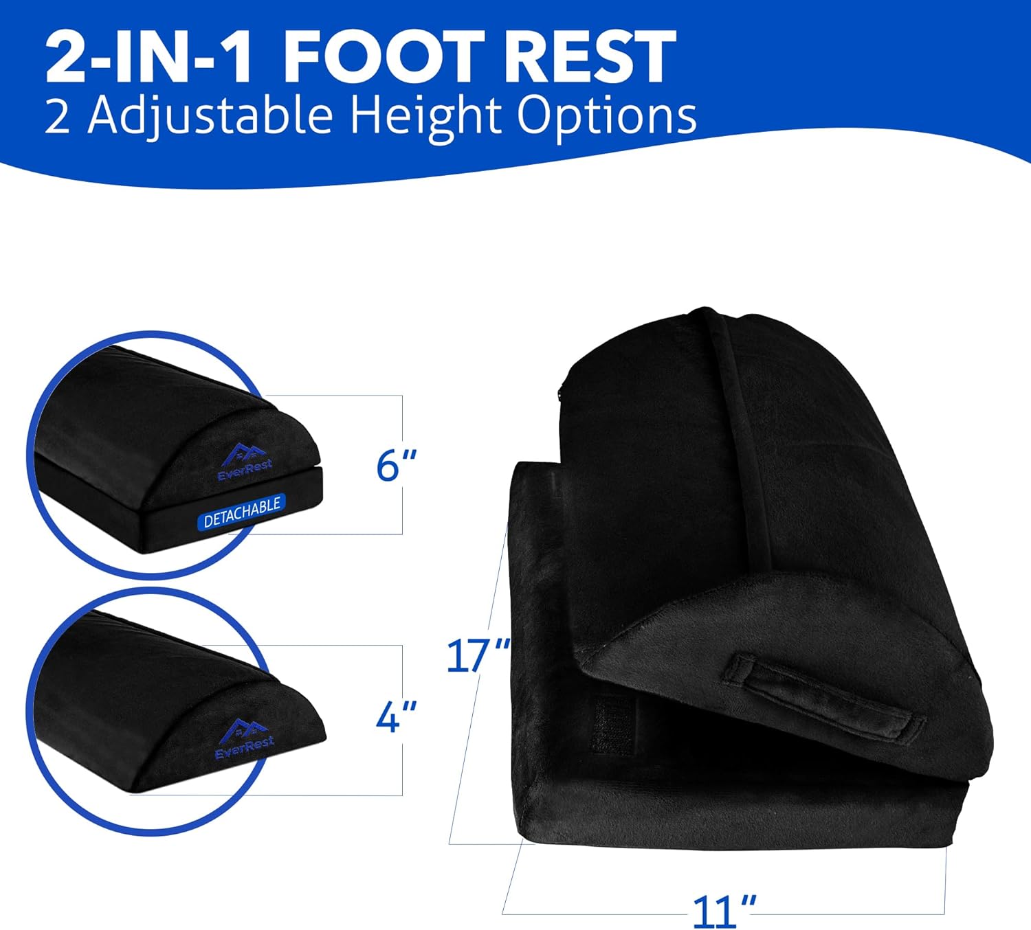 EverRest footrest with 2 or 3 levels, make your own version of comfort.